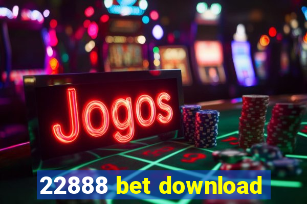 22888 bet download